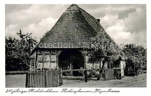 AK / Ansichtskarte Thedinghausen 200jaehriges Strohdachhaus Thedinghausen