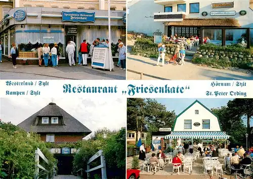 AK / Ansichtskarte Westerland_Sylt Restaurant Friesenkate Hoernum Kampen und St. Peter Ording Westerland_Sylt