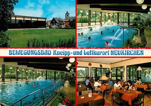 AK / Ansichtskarte Neukirchen_Knuellgebirge Bewegungsbad Hallenbad Restaurant Kneipp  und Luftkurort Neukirchen Knuellgebirge