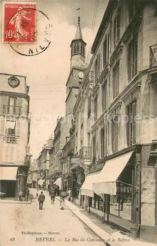 AK / Ansichtskarte Nevers_Nievre La Rue du Commerce et le Beffroi Nevers Nievre