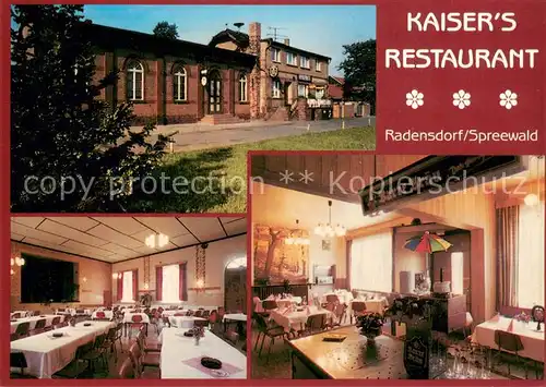 AK / Ansichtskarte Radensdorf_Spreewald Kaiser s Restaurant Radensdorf Spreewald