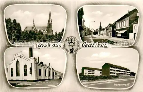 AK / Ansichtskarte Oedt Katholische Pfarrkirche Hochstrasse Girmes Werke Weberstrasse Wohnblocks Oedt