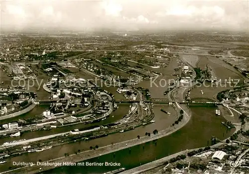 AK / Ansichtskarte Duisburg_Ruhr Duisburger Haefen mit Berliner Bruecke Fliegeraufnahme Duisburg Ruhr