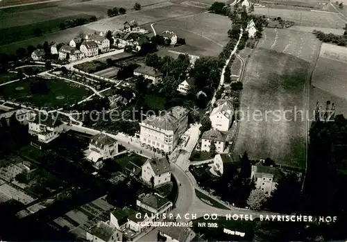 AK / Ansichtskarte Gallspach Hotel Bayrischer Hof Fliegeraufnahme Gallspach