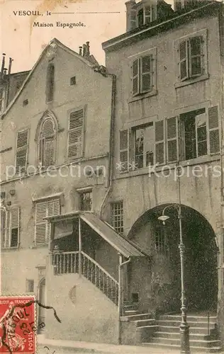 AK / Ansichtskarte Vesoul_Haute_Saone Maison Espagnole Vesoul_Haute_Saone