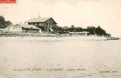 AK / Ansichtskarte Cap Ferret Quartier Belisaire Cap Ferret