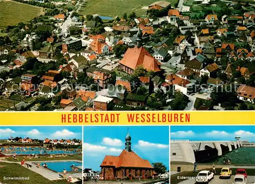 AK / Ansichtskarte Wesselburen Fliegeraufnahme Schwimmbad Kirche Eidersperrwerk Wesselburen