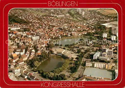 AK / Ansichtskarte Boeblingen Kongresshalle Fliegeraufnahme Boeblingen