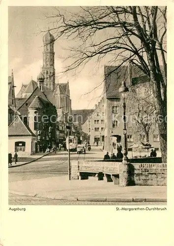 AK / Ansichtskarte Augsburg St. Margarethen Durchbruch Blick zur Kirche Augsburg