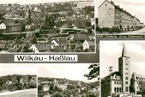 Wilkau Hasslau Stadtpanorama AWG Siedlung Ernst Thaelmann Rathaus Bruecke Wilkau Hasslau