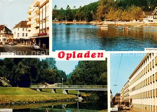 AK / Ansichtskarte Opladen Koelner Strasse Diepentalsperre Stausee Stadtpark Post Opladen