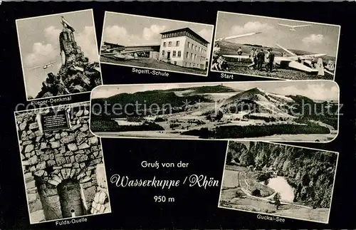 AK / Ansichtskarte Wasserkuppe_Rhoen Segelflug Schule Fliegerdenkmal Fuldaquelle Guckaisee Landschaftspanorama Wasserkuppe Rhoen