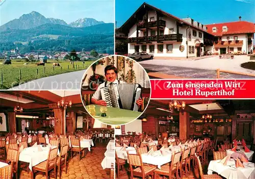 AK / Ansichtskarte Ainring Hotel Rupertihof Zum singenden Wirt Alpenblick Ainring