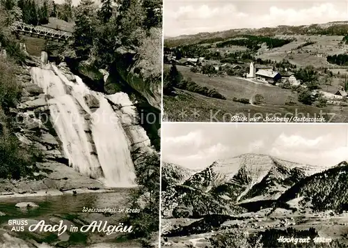 AK / Ansichtskarte Aach_Oberstaufen Weissachfall Wasserfall Gesamtansicht Hochgrat Alpenpanorama Allgaeuer Alpen Aach_Oberstaufen