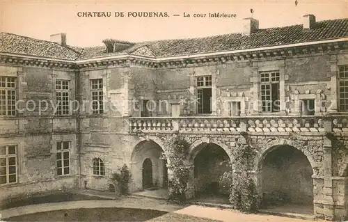 Poudenas Chateau de Poudenas La cour interieure Poudenas