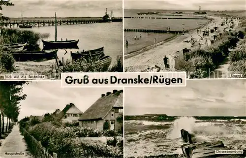 AK / Ansichtskarte Dranske Seebruecke Strand Hauptstrasse Ostseebrandung Dranske