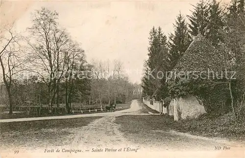 AK / Ansichtskarte Foret_de_Compiegne Sainte Perine et l etang Foret_de_Compiegne