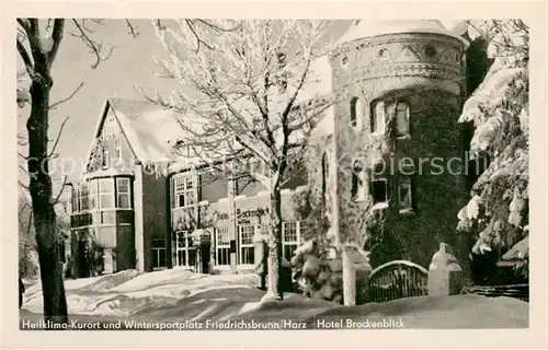 AK / Ansichtskarte Friedrichsbrunn_Harz Hotel Brockenblick Kurort und Wintersportplatz im Winter Friedrichsbrunn Harz