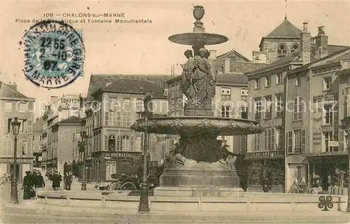 AK / Ansichtskarte Chalons sur Marne Place de la Republique et Fontaine Monumentale 