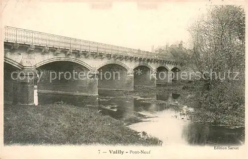 AK / Ansichtskarte Vailly sur Sauldre Pont neuf Vailly sur Sauldre