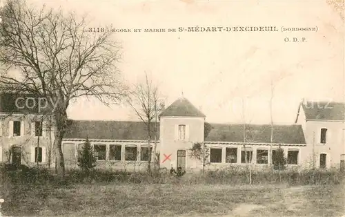 AK / Ansichtskarte Saint Medard d_Excideuil Ecole et Mairie Saint Medard d Excideuil