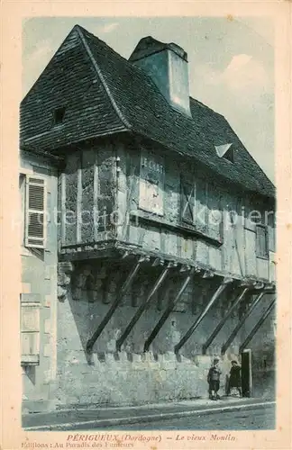 AK / Ansichtskarte Perigueux Le vieux moulin Perigueux