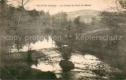 Felletin La Creuse au Pont du Mabet Felletin