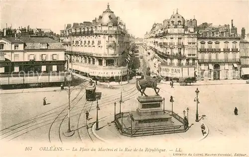 AK / Ansichtskarte Orleans_Loiret La Place du Martroi et la Rue de la Republique Orleans_Loiret