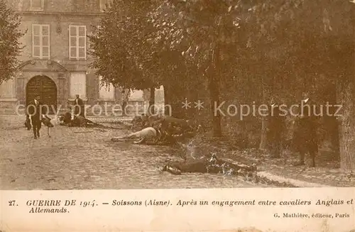 AK / Ansichtskarte Soissons_Aisne Guerre de 1914 Apres un engagement entre cavaliers Anglais et Allemands Soissons Aisne