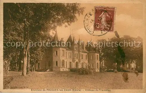 AK / Ansichtskarte Pougues les Eaux Chateau du Tremblay Pougues les Eaux