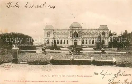 AK / Ansichtskarte Le_Puy en Velay Jardin du Fer a Cheval et Musee Crozatier Le_Puy en Velay