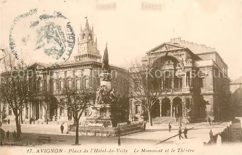 AK / Ansichtskarte Avignon_Vaucluse Place de lHotel de Ville Le Monument et le Theatre Avignon Vaucluse