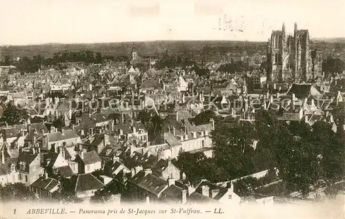 AK / Ansichtskarte Abbeville_Somme Panorama pris de Saint Jacques sur Eglise Saint Vulfran Feldpost Abbeville_Somme