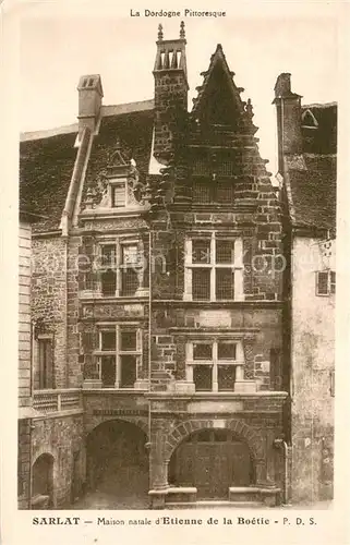 AK / Ansichtskarte Sarlat en Perigord Maison natale dEtienne de la Boetie Sarlat en Perigord