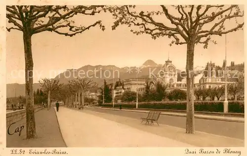 AK / Ansichtskarte Evian les Bains_Haute_Savoie Quai Baron de Blonay Evian les Bains_Haute