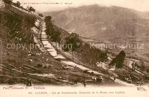 AK / Ansichtskarte Luchon_Haute Garonne Col de Peyresourde Descente de la route vers Luchon Luchon Haute Garonne