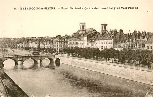 AK / Ansichtskarte Besancon_les_Bains Pont battant Quais de Strasbourg et vieil Picard Besancon_les_Bains