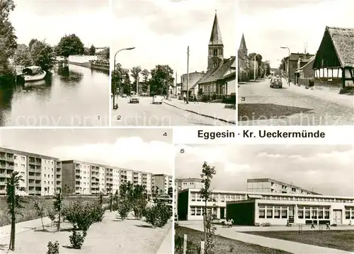 AK / Ansichtskarte Eggesin Hafen an der Randow Bahnhofstrasse Strasse der Freundschaft Hans Fischer Strasse Kinderkombination Neubaugebiet Adolf Bytzek Strasse Eggesin