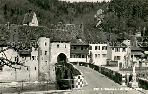 AK / Ansichtskarte Saint_Ursanne Pont sur le Doubs Saint Ursanne