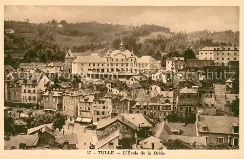 AK / Ansichtskarte Tulle_Correze Ecole de la Bride Tulle_Correze