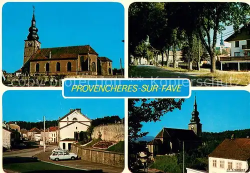 AK / Ansichtskarte Provencheres sur Fave Eglise Allee Rue principale Provencheres sur Fave