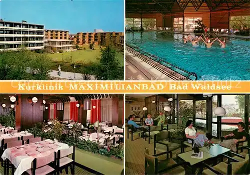 AK / Ansichtskarte Bad_Waldsee Kurklinik Maximilianbad Restaurant Hallenbad Bad_Waldsee