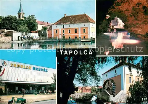 AK / Ansichtskarte Tapolca Teilansichten Einkaufszentrum Hoehle Wasserrad Tapolca
