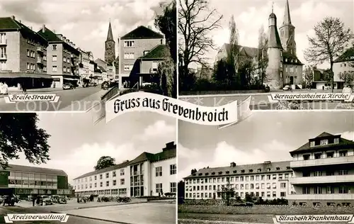 AK / Ansichtskarte Grevenbroich Breite Strasse Bernardusheim und Kirche Kreisverwaltung Elisabeth Krankenhaus Grevenbroich