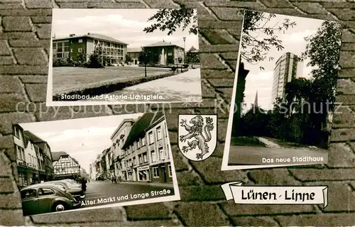 AK / Ansichtskarte Luenen Stadtbad Astoria Lichtspiele Alter Markt Lange Strasse Stadthaus Luenen