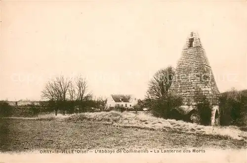 AK / Ansichtskarte Orry la Ville Abbaye de Commelles Lanterne des Morts Orry la Ville