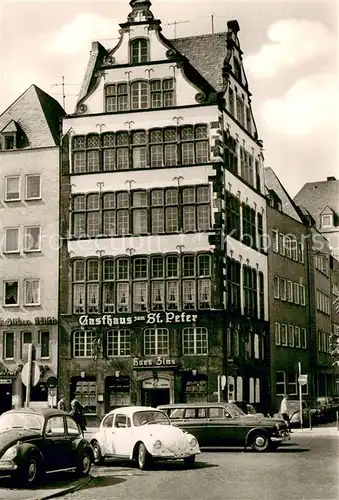 AK / Ansichtskarte Koeln_Rhein Heumarkt Gasthaus zum St Peter Koeln_Rhein