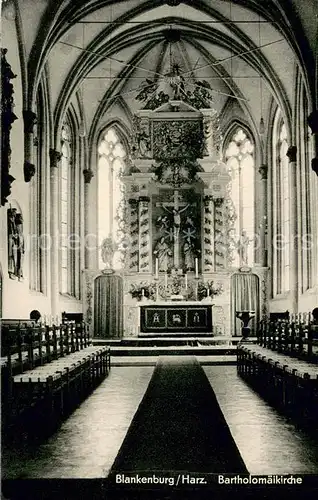 AK / Ansichtskarte Blankenburg_Harz Bartholomaeikirche Innenansicht Blankenburg_Harz