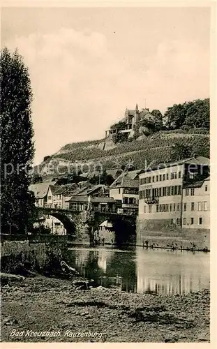 AK / Ansichtskarte Bad_Kreuznach Partie an der Nahe mit Blick zur Kauzenburg Bad_Kreuznach