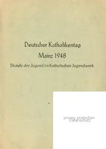 AK / Ansichtskarte Mainz_Rhein Deutscher Katholikentag Mainz Rhein